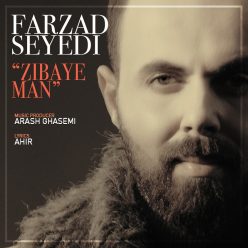 Farzad Seyedi   –   Zibaie Man